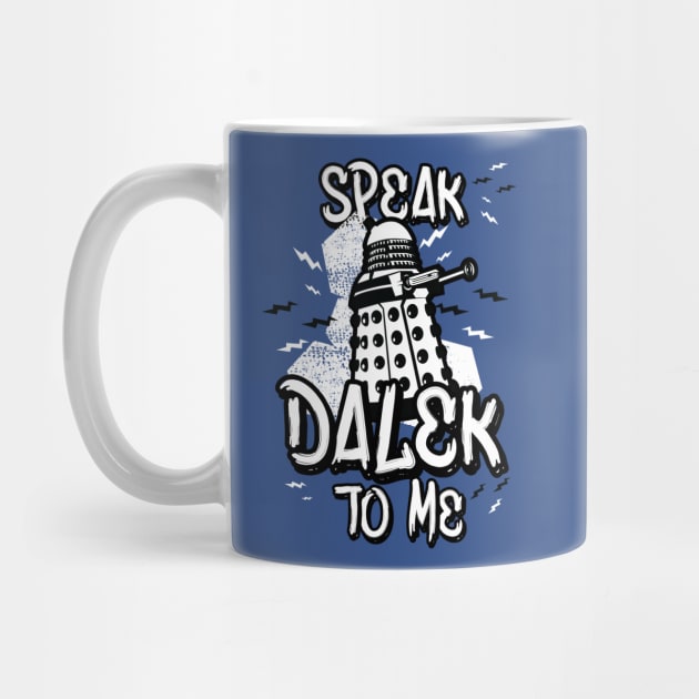 Speak Dalek To Me by fanteesau